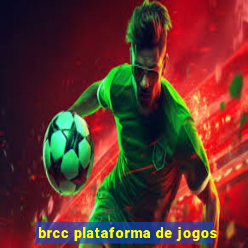 brcc plataforma de jogos